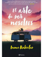 EL ARTE DE SER NOSOTROS - INMA RUBIALES