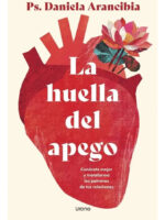 LA HUELLA DEL APEGO - PS. DANIELA ARANCIBIA
