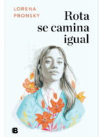 ROTA SE CAMINA IGUAL - LORENA PRONSKY