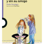 ÁMBAR EN CUARTO Y SIN SU AMIGO - PAULA DANZIGER