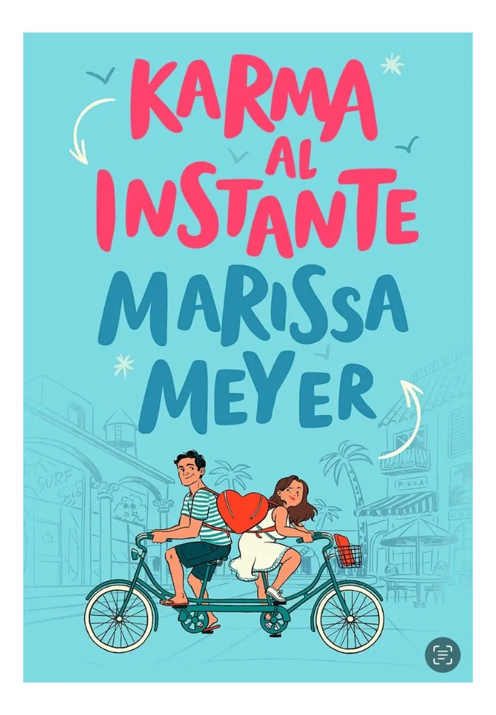 KARMA AL INSTANTE - MARISSA MEYER