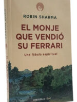 EL MONJE QUE VENDIÓ SU FERRARI - ROBIN SHARMA
