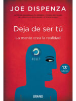 DEJA DE SER TÚ - JOE DISPENZA