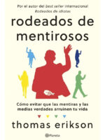 RODEADOS DE MENTIROSOS - THOMAS ERIKSON