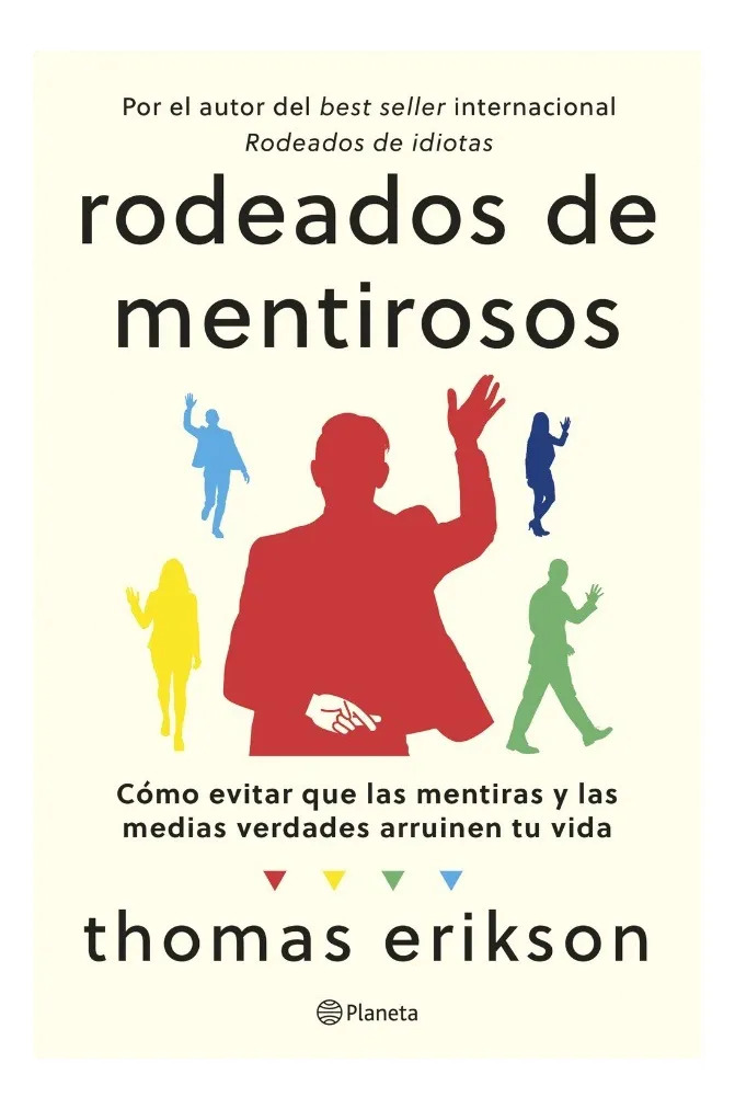 RODEADOS DE MENTIROSOS - THOMAS ERIKSON