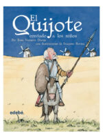 EL QUIJOTE CONTADO A LOS NIÑOS - ROSA NAVARRO DURÁN