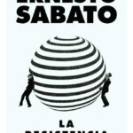 LA RESISTENCIA - ERNESTO SABATO