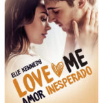 LOVE ME 2. AMOR INESPERADO - ELLE KENNEDY