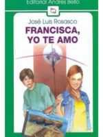FRANCISCA, YO TE AMO - JOSE LUIS ROSASCO