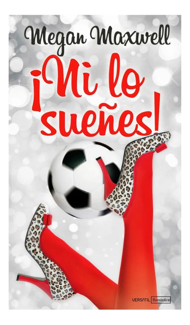 NI LO SUEÑES - MEGAN MAXWELL