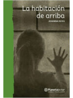 LA HABITACIÓN DE ARRIBA - JOHANNA REISS