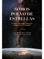 SOMOS POLVO DE ESTRELLAS - JOSÉ MARÍA MAZA SANCHO