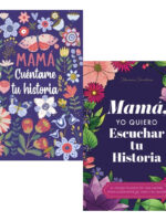 MAMÁ CUENTAME TU HISTORIA + MAMÁ. YO QUIERO ESCUCHAR TU HIST