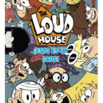 THE LOUD HOUSE - ESTO ES UN GRAN CAOS