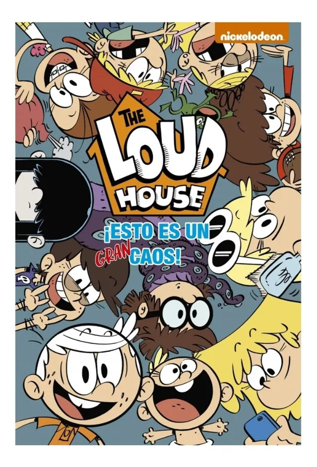 THE LOUD HOUSE - ESTO ES UN GRAN CAOS