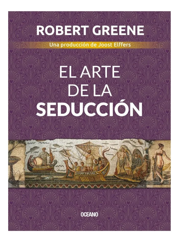 EL ARTE DE LA SEDUCCIÓN - ROBERT GREENE