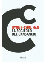 LA SOCIEDAD DEL CANSANCIO - BYUNG- CHUL HAN