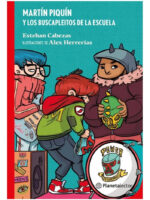 MARTÍN PIQUÍN Y LOS BUSCAPLEITOS DE LA ESCUELA