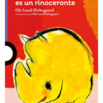 OTTO ES UN RINOCERONTE - OLE LUND KIRKEGAARD