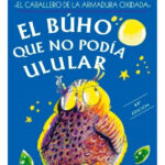 EL BÚHO QUE NO PODÍA ULULAR - ROBERT FISHER / BETH KELLY