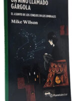 UN NIÑO LLAMADO GÁRGOLA - MIKE WILSON