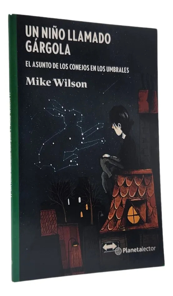 UN NIÑO LLAMADO GÁRGOLA - MIKE WILSON