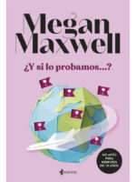 Y SI LO PROBAMOS - MEGAN MAXWELL
