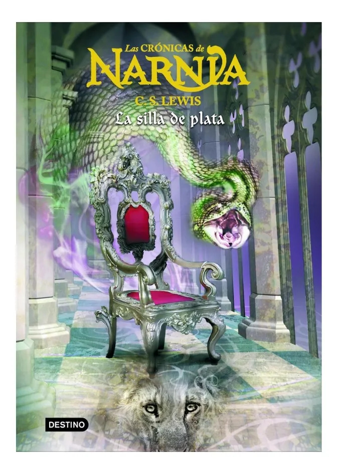 LAS CRÓNICAS DE NARNIA LA SILLA DE PLATA - C. S. LEWIS