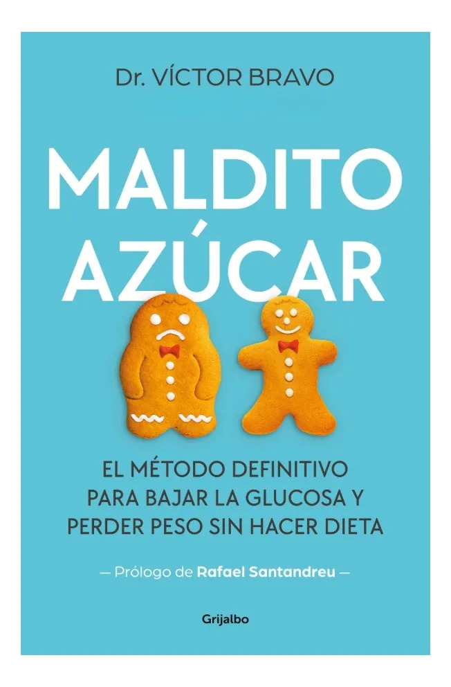 MALDITO AZÚCAR - DR. VÍCTOR BRAVO