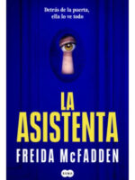 LA ASISTENTA - FREIDA MCFADDEN