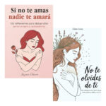 PACK SI NO TE AMAS NADIE TE AMARÁ + NO TE OLVIDES DE TI