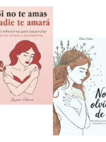 PACK SI NO TE AMAS NADIE TE AMARÁ + NO TE OLVIDES DE TI