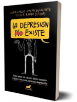LA DEPRESIÓN NO EXISTE - JUAN CARLOS RINCÓN ESCALANTE