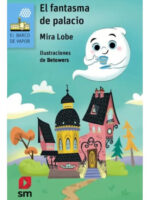 EL FANTASMA DE PALACIO - MIRA LOBE