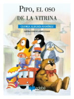 PIPO, EL OSO DE LA VITRINA - GLORIA ALEGRÍA RAMÍREZ