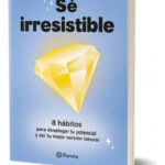 SÉ IRRESISTIBLE - CONSTANZA NÚÑEZ