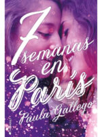 7 SEMANAS EN PARÍS - PAULA GALLEGO