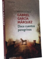 DOCE CUENTOS PEREGRINOS - GABRIEL GARCÍA MÁRQUEZ