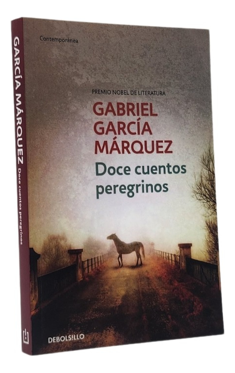 DOCE CUENTOS PEREGRINOS - GABRIEL GARCÍA MÁRQUEZ