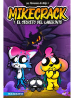 MIKECRACK Y EL SECRETO DEL LABERINTO