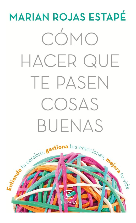 CÓMO HACER QUE TE PASEN COSAS BUENAS - MARIAN ROJAS ESTAPÉ