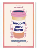 TERAPIA PARA LLEVAR + 50 CÁPSULAS + MI PSICÓLOGA ME DIJO