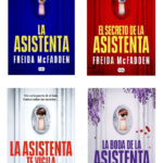 SAGA LA ASISTENTA - FREIDA MCFADDEN ( 4 LIBROS )