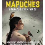 LEYENDAS MAPUCHES CONTADAS PARA NIÑOS - DIEGO REMUSSI