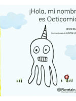 HOLA MI NOMBRE ES OCTICORNIO - KEVIN DILLER