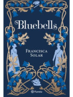 BLUEBELLS - FRANCISCA SOLAR
