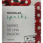 DIARIO DE UNA PASIÓN - NICHOLAS SPARKS