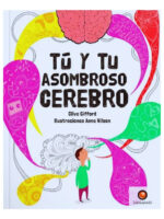TÚ Y TU ASOMBROSO CEREBRO - CLIVE GIFFORD