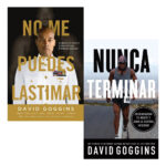 NO ME PUEDES LASTIMAR + NUNCA TERMINAR - DAVID GOGGINS