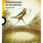 SALTAMONTES EN EL CAMINO - ARNOLD LOBEL